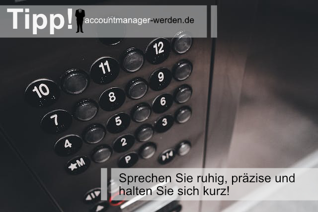 Ein guter Tipp für Ihren Erfolg mit dem Elevator Pitch.