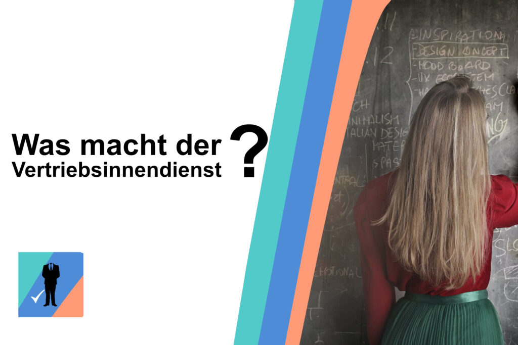 Was macht der Vertriebsinnendienst?